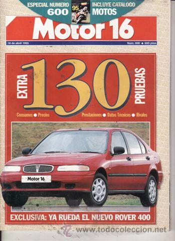 Coches: REVISTA MOTOR 16 N&ordm; 600 A&Ntilde;O 1995. PRUEBA: MASERATI QUATTROPORTE. HONDA CIVIC 1.5I 16V VTEC E 5P.