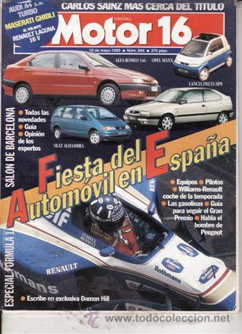 Coches: REVISTA MOTOR 16 N&ordm; 604 A&Ntilde;O 1995. PRUEBA: RENAULT LAGUNA 2.0 S 16V. ALFA ROMEO 146. AUDI A4 TURBO.