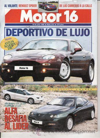 Coches: REVISTA MOTOR 16 N&ordm; 613 A&Ntilde;O 1995. PRUEBA: LANCIA Z. ASTON MARTIN DB7. COMP: ALFA ROMERO GT V 2.0 TS