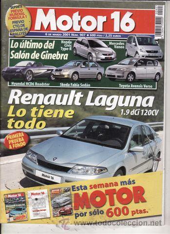 Coches: REVISTA MOTOR 16 N&ordm; 907 A&Ntilde;O 2001. PRUEBA: RENAULT LAGUNA 1.9 DCI.