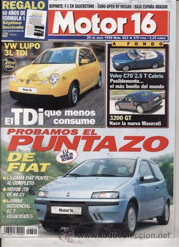 Coches: REVISTA MOTOR 16 N&ordm; 822 A&Ntilde;O 1999. PRUEBA: MASERATI 3200 GT. VOLVO C70 2.5 T CABRIO.