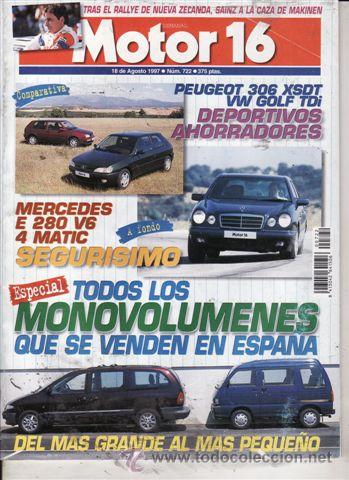 Coches: REVISTA MOTOR 16 N&ordm; 722 A&Ntilde;O 1997. PRU: MERCEDES E 280 V6 4MATIC. COMP: VW GOLF TDI MATCH. 306 XSDP.