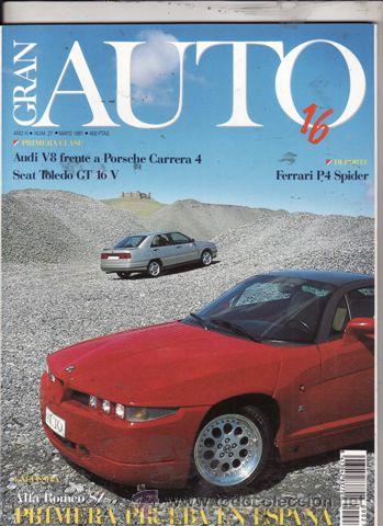 Coches: REVISTA GRAN AUTO 16 N&ordm; 27 A&Ntilde;O 1991. PRUEBA: SEAT TOLEDO GT 16V. KOENING F48. ALFA ROMEO SZ