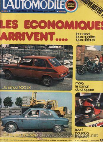 Coches: REVISTA L&acute;AUTOMOBILE N&ordm; 342 A&Ntilde;O 1975. PRUEBA: SIMCA T100 LX. PRUEBA. PEUGEOT 204 DIESEL.
