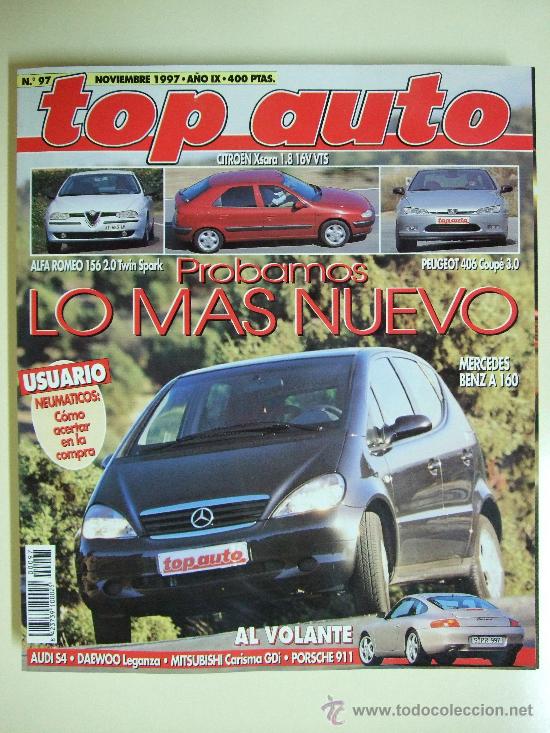 Coches: REVISTA TOP AUTO - N&ordm; 97 - NOVIEMBRE DE 1997 - PEUGEOT 406 COUP&Eacute; , CITROEN XSARA, ALFA ROMEO 156