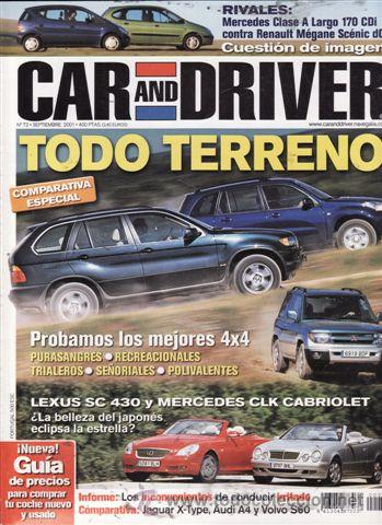 Coches: REVISTA CAR AND DRIVER N&ordm; 72 A&Ntilde;O 2001. PRU:HONDA CIVIC. COMP:JAGUAR X TYPE 30. V6 SPORT, AUDI A4 3.0