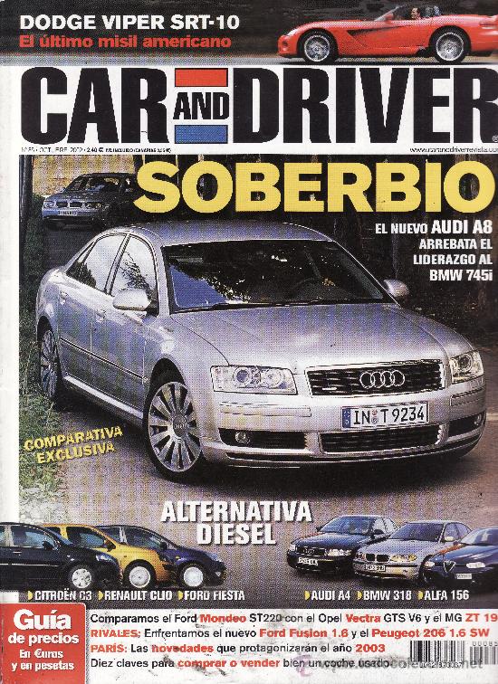 Coches: REVISTA CAR AND DRIVER N&ordm; 85 A&Ntilde;O 2003. PRUEBA: DODGE VIPER SRT-10. COMP: AUDI A8 4.2 Y BMW 745I.