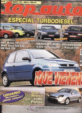 Coches: REVISTA TOP AUTO N&ordm; 89 A&Ntilde;O 1997. PRUEBA: MERCEDES S 300D. PEUGEOT 406 SV TURBO. VW PASSAT TDI.