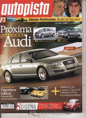 Coches: REVISTA AUTOPISTA N&ordm; 2401 A&Ntilde;O 2005. PRUEBA: MAZDA 5 2.0I 16V SPORTIVE. BMW X3 2.0D.COMP: HONDA NSX