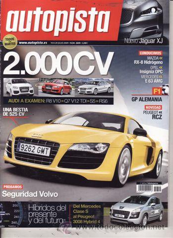 Coches: REVISTA AUTOPISTA N&ordm; 2608 A&Ntilde;O 2009. PRU: SEAT IBIZA BOCANEGRA. HONDA JAZZ 1.4. COMP: AUDI A6 TDI Q.
