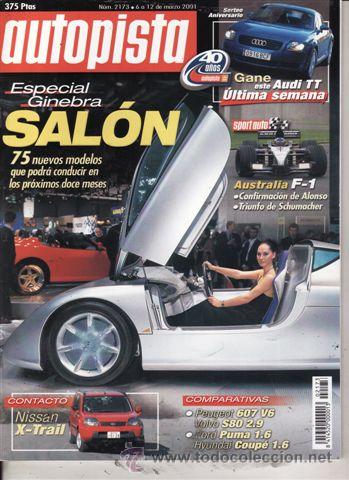 Coches: REVISTA AUTOPISTA N&ordm; 2173 A&Ntilde;O 2001. COMPARATIVA: VOLVO S80 2.9 Y PEUGEOT 607 V6. FORD PUMA 1.6