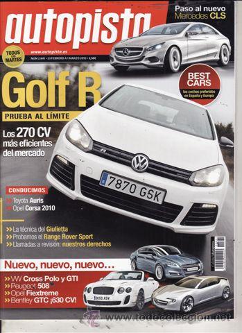 Coches: REVISTA AUTOPISTA N&ordm; 2641 A&Ntilde;O 2010. PRUEBA: VOLSKWAGEN GOLF R 4MOTION DSG. RANGE ROVER SPORT 3.0 TDV