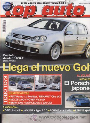 Coches: REVISTA TOP AUTO N&ordm; 166 A&Ntilde;O 2003. COMPARATIVA: FIAT PUNTO 1.3 MULTIJET Y RENAULT CLIIO DCI. MG ZS 2.