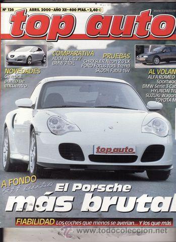 Coches: REVISTA TOP AUTO N&ordm; 126 A&Ntilde;O 2000. PRU: SKODA FABIA 1.4 16V.CHRYSLER NEON 2.0 16V LX.FORD FOCUS TDDI.