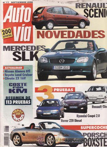 Coches: REVISTA AUTO V&Iacute;A N&ordm; 77 A&Ntilde;O 1996. PRUEBA: RENAULT CLIO 1.2. HYUNDAI COUP&Eacute; 2.0. ROVER 220 DIESEL.