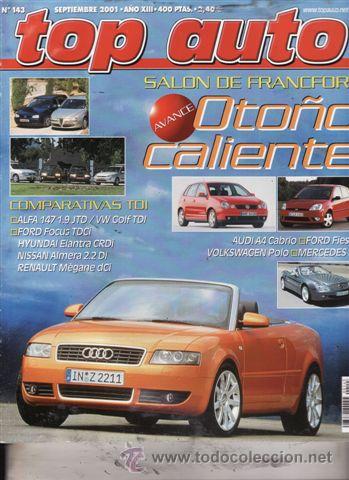 Coches: REVISTA TOP AUTO N&ordm; 143 A&Ntilde;O 2001. PRUEBA: AUDI A6 AVANT 3.0. OPEL FRONTERA 2.2 DTI SPORT. BMW M.