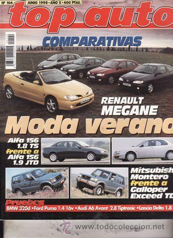 Coches: REVISTA TOP AUTO N&ordm; 104 A&Ntilde;O 1998. PRUEBA: BMW 320D. FORD PUMA 1.4 16V. AUDI A6 AVANT 2.8 TIPTRONIC.