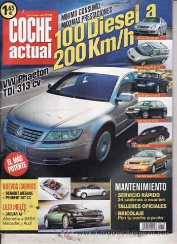 Coches: REVISTA COCHE ACTUAL N&ordm; 778 A&Ntilde;O 2003. PRUEBA: MERCEDES  320 4MATIC. COMPARATIVA: PEUGEOT 307 CC Y RE