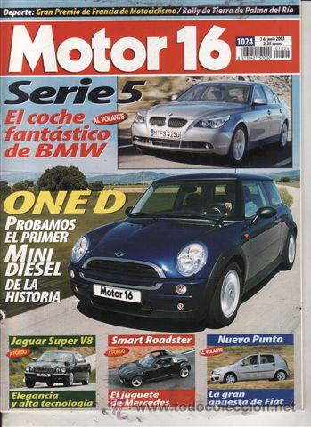 Coches: REVISTA MOTOR 16 N&ordm; 1024 N&ordm; 2003. PRUEBA: MINI ONE D. JAGUAR SUPER V8.