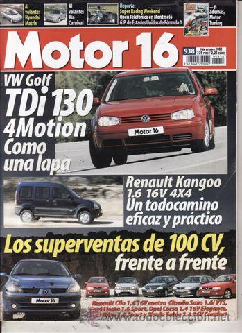 Coches: REVISTA MOTOR 16 N&ordm; 938 A&Ntilde;O 2001. PRUEBA: VW GOLF TDI 4MOTION. RENAULT KANGOO 1.6V 4X4.