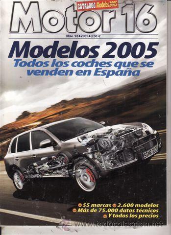 Coches: CAT&Aacute;LOGO MOTOR 16 A&Ntilde;O 2005. TODOS LOS COCHES QUE SE VENDEN EN ESPA&Ntilde;A.