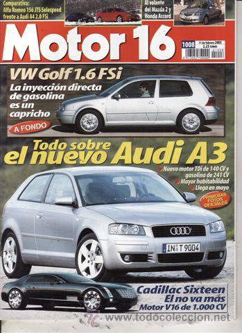 Coches: REVISTA MOTOR 16 N&ordm; 1008 A&Ntilde;O 2003. PRUEBA: VOLSKWAGEN GOLF 1.6 FSI. COMPARATIVA: ALFA ROMEO 156 JTS