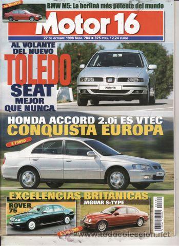 Coches: REVISTA MOTOR 16 N&ordm; 784 A&Ntilde;O 1998. PRU: JAGUAR S-TYPE. SKODA OCTAVIA COMBI 1.8 20V TURBO. ACCORD 2.0I