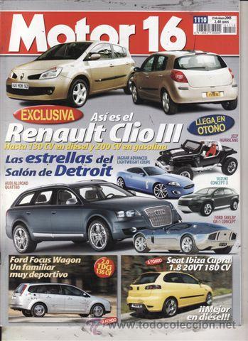 Coches: REVISTA MOTOR 16 N&ordm; 1110 A&Ntilde;O 2005. PRUEBA: SEAT IBIZA 1.8 20V. FORD FOCUS WAGON 2.0 TDCI.