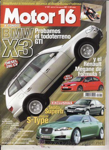 Coches: REVISTA MOTOR 16 N&ordm; 1221 A&Ntilde;O 2007. PRUEBA: BMW X3 3.0 SD. JAGUAT XKR CONVERTIBLE. COMPARATIVA: LAND