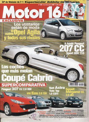 Coches: REVISTA MOTOR 16 N&ordm; 1226 A&Ntilde;O 2007. PRUEBA: PEUGEOT 207 SPORT HDI. COMPARATIVA: OPEL ASTRA TWIN TT 1.
