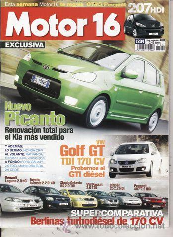 Coches: REVISTA MOTOR 16 N&ordm; 1204 A&Ntilde;O 2006. PRUEBA: VOLSKWAGEN GOLF GT TDI. COMPARATIVA: RENAULT LAGUNA 2.0 D