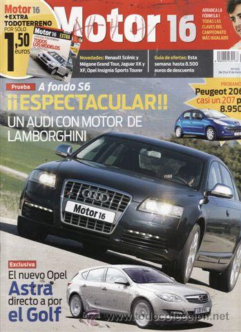 Coches: REVISTA MOTOR 16 N&ordm; 1328 A&Ntilde;O 2009. PRUEBA: AUDI S6.