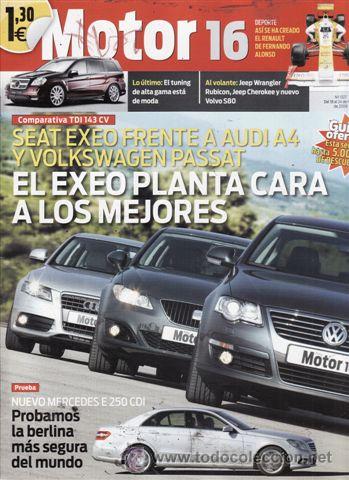 Coches: REVISTA MOTOR 16 N&ordm; 1327 A&Ntilde;O 2009. PRUEBA: MERCEDES E 250 CDI. COMPARAITVA: AUDI A4 2.0 TDI, SEAT EX
