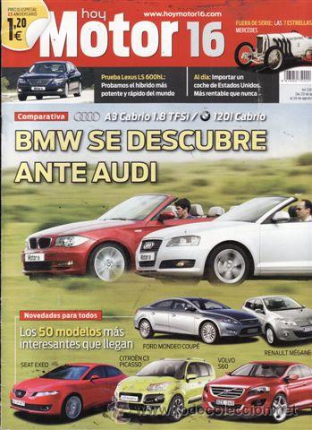 Coches: REVISTA MOTOR 16 N&ordm; 1297 A&Ntilde;O 2008. COMPARATIVA: AUDI A3 CABRIO 1.8 TFSI Y BMW 120 I CABRIO.