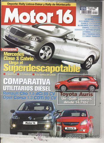 Coches: REVISTA MOTOR 16 N&ordm; 1215 A&Ntilde;O 2007. COMPARATIVA: OPEL CORSA 1.3 CDTI Y RENAULT CLIO 1.5 DCI. VOLKSWAG