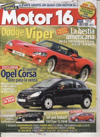 Coches: REVISTA MOTOR 16 N&ordm; 1177 A&Ntilde;O 2006. PRUEBA. DODGE VIPOER SRT 10 ROADSTER. CADILLAC BLS. COMPARATIVA:
