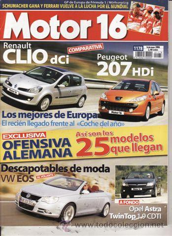Coches: REVISTA MOTOR 16 N&ordm; 1178 A&Ntilde;O 2006. PRUEBA: OPEL ASTRA TWIN TOP 1.9 CTDI COSMO. HONDA ACCORD 2.2 I-CT