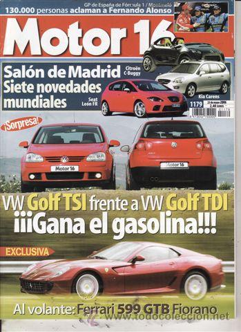 Coches: REVISTA MOTOR 16 N&ordm; 1179 A&Ntilde;O 2006. PRUEBA: LEXUS IS 220 D SPORT. FERRARI 599 GTB FIORANO. COMPARATIV