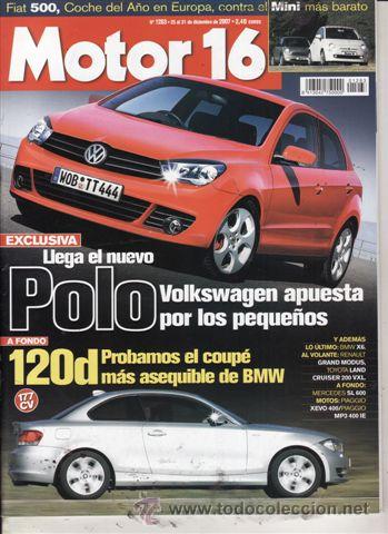 Coches: REVISTA MOTOR 16 N&ordm; 1263 A&Ntilde;O 2007. PRUEBA: BMW 120D COUP&Eacute;. MERCEDES SL 600. COMPARATIVA:  FIAT 500 1