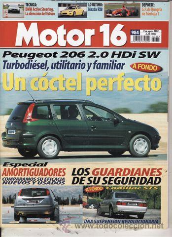 Coches: REVISTA MOTOR 16 N&ordm; 984 A&Ntilde;O 2002. PRUEBA: CADILLAC STS. PEUGEOT 206 2.0 HDI SW.