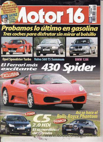 Coches: REVISTA MOTOR 16 N&ordm; 1099 A&Ntilde;O 2004. PRUEBA: CITROEN C5 2.0 HDI PREMIER. BMW 120I. VOLVO S60 T5 SUMMUN