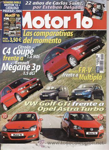 Coches: REVISTA MOTOR 16 N&ordm; 1103 A&Ntilde;O 2004. PRUEBA: HONDA FR-V 1.7. COMPARATIVA: OPEL ASTRA 2.0 TURBO 5PY VOL