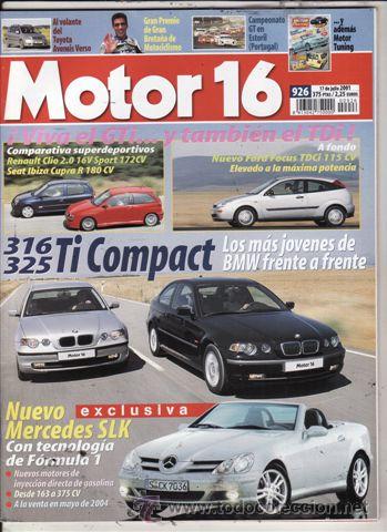 Coches: REVISTA MOTOR 16 N&ordm; 926 A&Ntilde;O 2001. PRUEBA: FORD FOCUS 1.8 TDCI. COMPARATIVA: RENAULT CLIIO SPORT 2.0