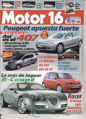 Coches: REVISTA MOTOR 16 N&ordm; 935 A&Ntilde;O 2001. PRUEBA: PEUGEOT 307 HDI 90 CV.