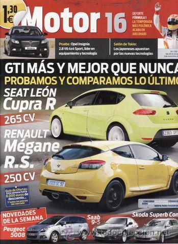 Coches: REVISTA MOTOR 16 N&ordm; 1359 A&Ntilde;O 2009. PRUEBA: OPEL INSGNIA 2.8 V6 4X4 SPORT. COMPARATIVA: SEAT LE&Oacute;N CUP