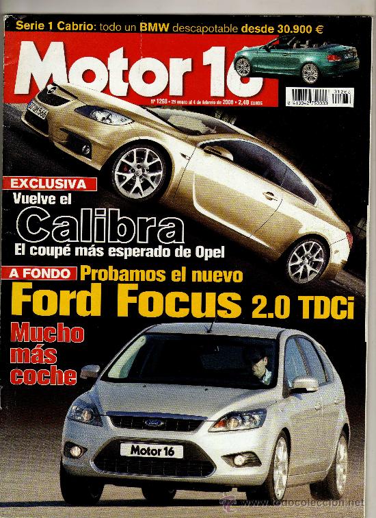 Coches: REVISTA MOTOR 16 N&ordm; 1268 (29 DE ENERO AL 4 DE FEBRERO DE 2008) -En portada: ford focus 2.0 tdci