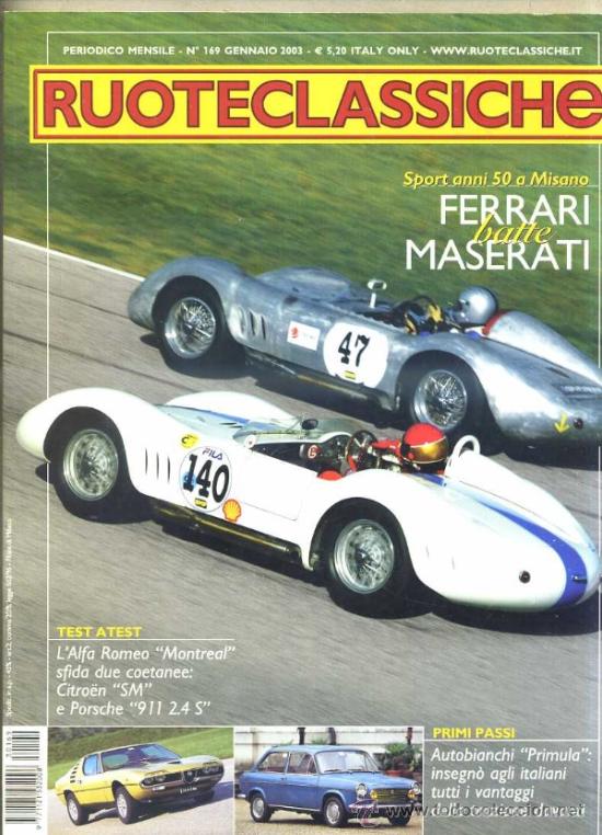 Coches: RUOTECLASSICHE N&ordm; 169 (2003) FERRARI, MASERATI...