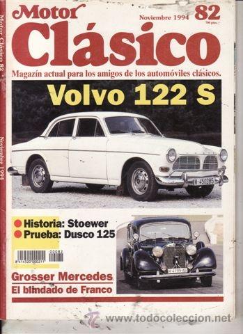 Coches: REVISTA MOTOR CL&Aacute;SICO N&ordm; 82 A&Ntilde;O 1994. PRUEBA: MERCEDES 770 GROSSER MERCEDES PULLMANN-LIMOUSINE (1942