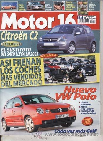 Coches: REVISTA MOTOR 16 N&ordm; 931 A&Ntilde;O 2001.