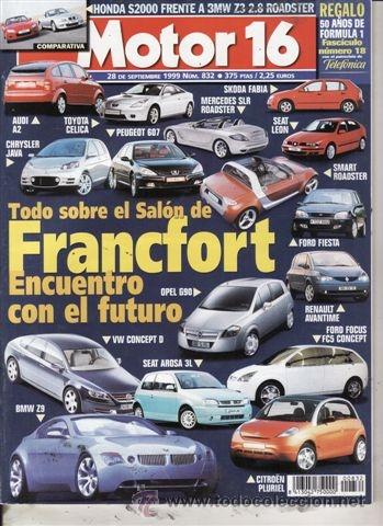 Coches: REVISTA MOTOR 16 N&ordm; 832 A&Ntilde;O 1999. PRU: RENAULT CLIO 1.6 SI. COMP: HONDA S 2000 Y BMW Z3 2.8 ROADSTER